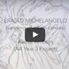 Project - ERASED MICHELANGELO