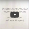 Project - ERASED MICHELANGELO